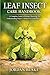 Leaf Insect Care Handbook: A Complete Guide to Raising, Observing, and Understanding Nature’s Masters of Camouflage