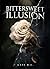 Bittersweet Illusion (German Edition)
