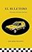 El ruletero: Vivencias del Señor Betoba (Spanish Edition)