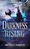 DARKNESS RISING: ...