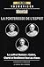 La Forteresse de l'Esprit: Le coffret Stoïcien : Calme, Clarté et Résilience face au chaos (Le Cercle des Légendes t. 4) (French Edition)