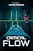 Critical Flow