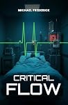 Critical Flow