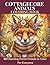 Cottagecore Animals Coloring Book: 40 Charming Forest Friends to Color: Foxes, Rabbits, Owls, Hedgehogs and More | Simple Thick Lines for Beginners, ... Color | For Beginners, Seniors and Everyone