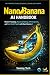 Nano Banana AI Handbook by Sammy Tech