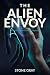 The Alien Envoy: What the R...