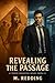 Revealing the Passage (Trace Newater Book 2)