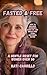 Fasted & Free A Gentle Reset for Women Over 50: How to Balance Hormones, Burn Fat, and Break Free from Emotional Eating