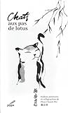 CHATS AUX PAS DE LOTUS