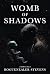 Womb of Shadows: Gods of th...