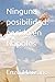 Ninguna posibilidad: nacido en Nápoles (Spanish Edition)