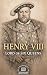 HENRY VIII: Lord of Six Queens