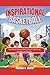 Inspirational Basketball Stories for Young Readers: True Stories of Perseverance, Growth, and Turning Struggles into Strength (The unstoppable)
