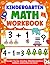Kindergarten Math Workbook - Premium Full Color: Number Tracing, Counting, Matching Numbers, Addition, Subtraction and more!