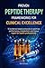 PROVEN PEPTIDE THERAPY FRAMEWORKS FOR CLINICAL EXCELLENCE: 10 EVIDENCE-BASED PROTOCOLS TO OPTIMIZE PERFORMANCE, METABOLISM, AND TISSUE REPAIR FOR HEALTH PROFESSIONALS