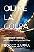 OLTRE LA COLPA: La confessione tra teologia, psicologia e intelligenza artificiale (AUTOBIOGRAFIA) (Italian Edition)