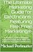 The Ultimate Marketing Guide for Electricians: Featuring Risk Free Marketing®: A Proven System to Generate Consistent Leads, Book More Jobs, and Grow Your Electrical Business
