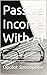 Passive Income With AI: How to build automated online income streams using AI tools (Even if you’re a beginner with no experience) (AI MONEY BLUEPRINT SERIES)