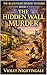 The Hidden Wall Murder: An ...