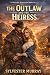 THE OUTLAW AND THE HEIRESS ...