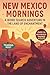 New Mexico Word Search: A Puzzle Book about New Mexico's Deserts, Mountains, Culture and More
