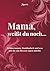 Mama, weißt du noch...: Erinnerungen, Dankbarkeit und was ich dir von Herzen sagen möchte (German Edition)