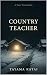 Country Teacher (Bunbu Press Japanese Classics)