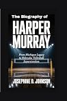 The Biography of ...