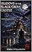 Shadows of the Black Crow Castle 鴉 (The Gaijin Chronicles Book 5)