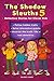 The Shadow Sleuths: Mystery Detective Stories for Clever Kids Ages 9–12: Follow hidden trails, solve interactive quests, investigate tricky cases, uncover the truth like a real detective (book 5)