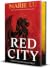 Red City (The New Alchemists, #1)