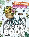Rest & Restore: A Mindful Stress Relief Coloring Book for Adults