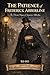 THE PATIENCE OF FREDERICK ABBERLINE: The Second Volume of The Whitechapel Chronicles