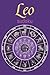 Leo Sudoku Puzzle Book: Virgo Sudoku Puzzle Book: Zodiac Virgo Sudoku Puzzles with Funny and motivational lines for Leo/ Help Calm, Relax, and Focus/ ... 110 pages/ 50+ Puzzles/ Solutions included