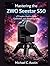 Mastering the ZWO Seestar S50: A Complete Guide to Setup, Calibration, and Astrophotography Workflows.