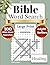 Words of Faith Bible Word Search — Healing: 100 Large Print Bible Word Search Puzzles for Adults | Christian Scripture Activity Book
