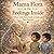 Mama Flora & the Feelings Inside: Where Little Hearts Learn to Understand Their Emotions (Mama Flora & The Healing Garden: When Little Hearts Learn To Be ...)