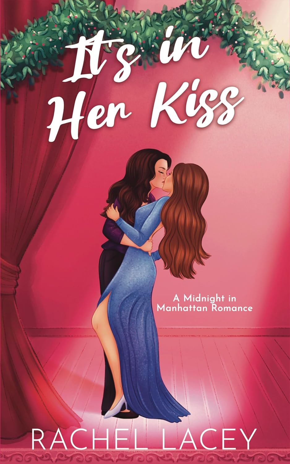 It's in Her Kiss (Midnight in Manhattan, #2)