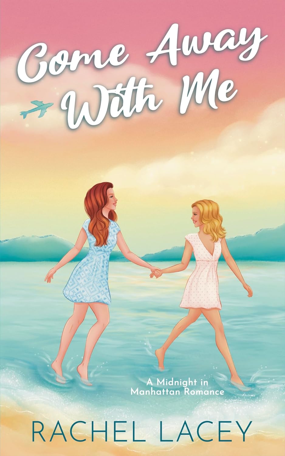 Come Away with Me (Midnight in Manhattan, #3)