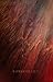 Into The Darkening Dust by Katherine Silva