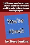 You're fired!