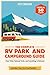The Complete RV Park and Campground Guide: State Parks, National Parks, and Everything in Between