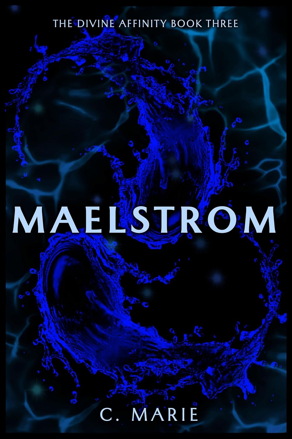 Maelstrom (The Divine Affinity #3)