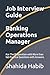 Job Interview Guide: Banking Operations Manager: Ace The Preparation with More than 160 Practice Questions with Answers