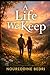 A Life We Keep