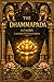 The Dhammapada in English (Complete Classical Edition): The Sacred Verses of the Buddha on Wisdom, Mind, Karma, and Enlightenment – Ancient Teachings ... on Virtue, Suffering, and the Path to Nirvana