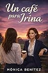 Un café para Irina