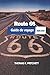 Route 66 Guide de voyage 2026-2027: Un complément complet à l'exploration des monuments emblématiques, des routes pittoresques et des expériences ... de la Mother Road d'Amérique (French Edition)
