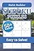Habit Builder Sudoku Puzzle Book: Sudoku Puzzles for Habit Builder | Calm the Mind, Relax & Focus | 50+ Puzzles with Motivational Quotes | Gift for Overthinkers | Solutions Included