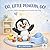 Go, Little Penguin, Go! (Little Penguin Life Skills Book 2)
